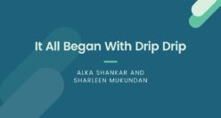 It All Began With Drip Drip Bengali meaning