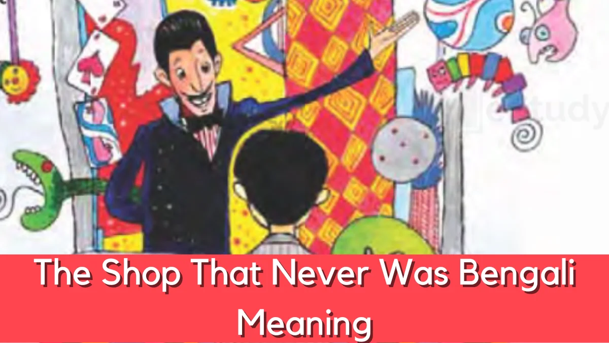 The Shop That Never Was Bengali Meaning