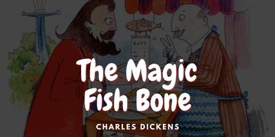 The Magic Fish Bone