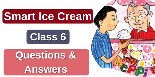Smart Ice cream Questions and Answers