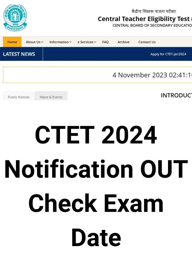 CTET 2024 Notification OUT Check Exam Date